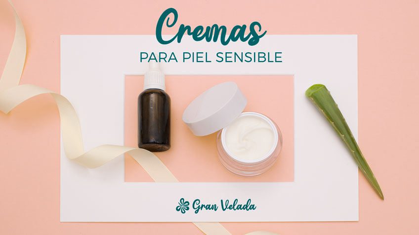 cremas para piel sensible post