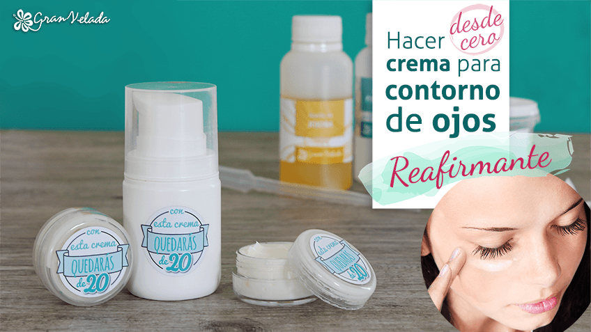 hacer crema para contorno de ojos reafirmante blog