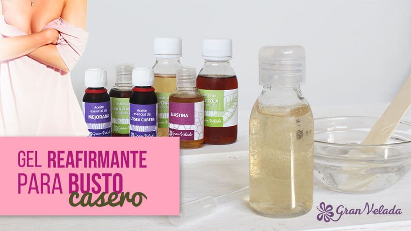 Tutorial para hacer un gel reafirmante para el busto casero fácil y sencillo