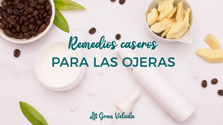 remedios caseros para las ojeras