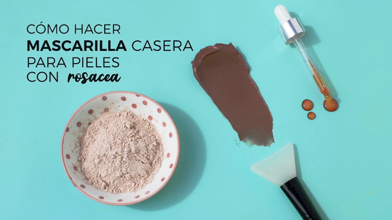 como hacer mascarilla casera para rosacea